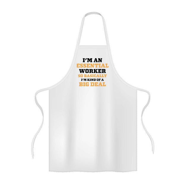 Essential Worker Apron - Funny Saying Cooking Apron - Sarcastic Apron for Men for Women