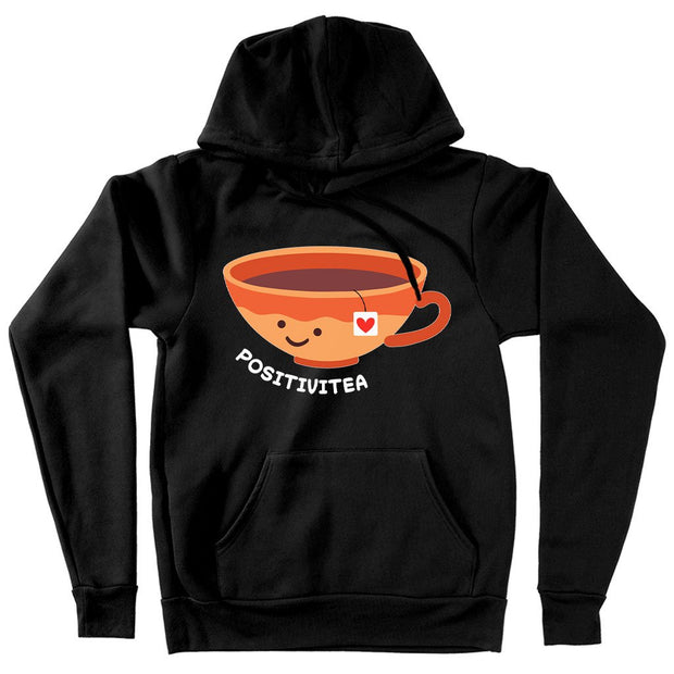 Positivitea Hooded Sweatshirt - Cute Hoodie - Graphic Hoodie