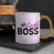 Lady Boss Mug - Girl Boss Gold Rim and Handle Mug - Graphic Mug