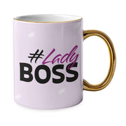 Lady Boss Mug - Girl Boss Gold Rim and Handle Mug - Graphic Mug