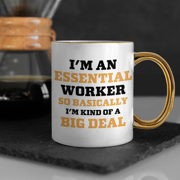 Essential Worker Mug - Funny Saying Gold Rim and Handle Mug - Sarcastic Mug