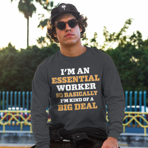 Essential Worker Sweatshirt - Funny Saying Crewneck Sweatshirt - Sarcastic Sweatshirt