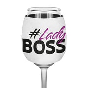 Lady Boss Wine Glass Sleeve - Girl Boss Sleeves for Wine Glass - Graphic Wine Glass Sleeve