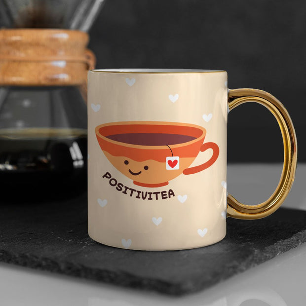 Positivitea Mug - Cute Gold Rim and Handle Mug - Graphic Mug