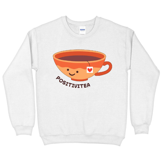 Positivitea Sweatshirt - Cute Crewneck Sweatshirt - Graphic Sweatshirt