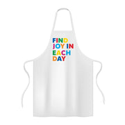 Find Joy in Each Day Apron - Positive Message Cooking Apron - Printed Apron for Men for Women