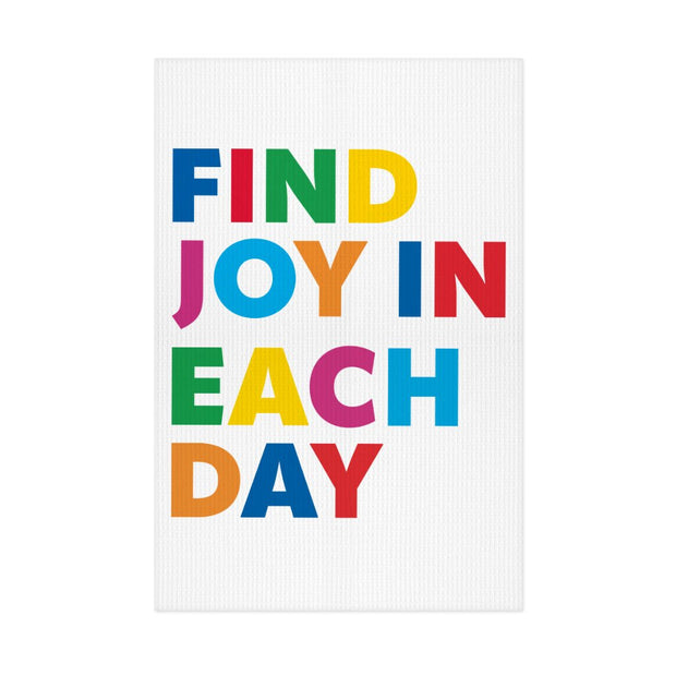 Find Joy in Each Day Kitchen Towel - Positive Message Towel - Printed Waffle Towel