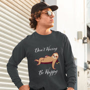 Don’t Hurry Be Happy Sloth Sweatshirt - Animal Print Crewneck Sweatshirt - Printed Sweatshirt