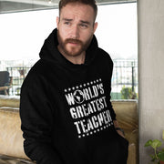 World's Greatest Teacher Hooded Sweatshirt - Vintage Hoodie - Best Teacher Hoodie